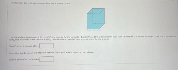 Solved A rectangular box is to have a square base and a | Chegg.com