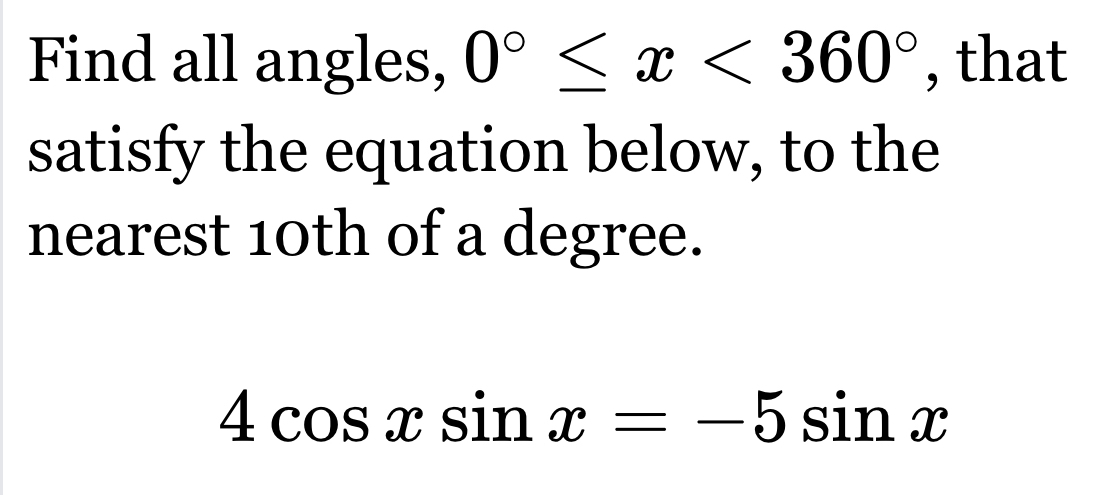 Solved Find all angles, 0°≤x