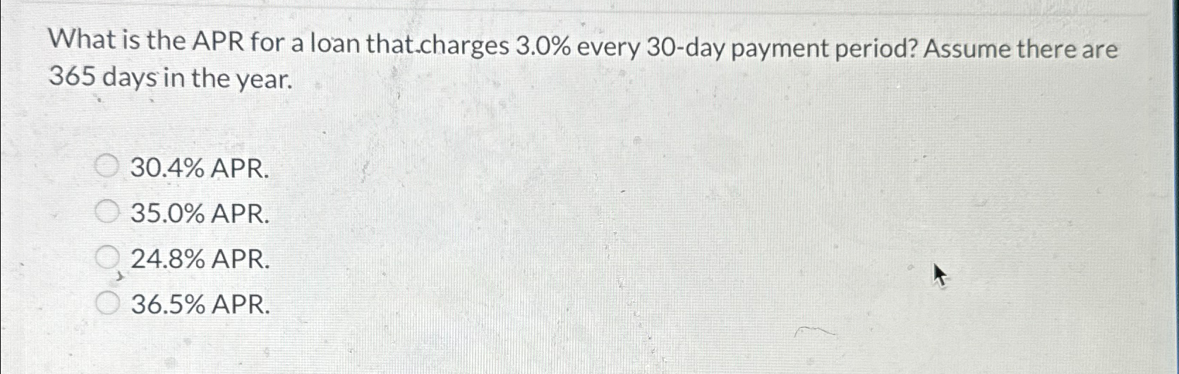 Solved What is the APR for a loan that charges 3.0% ﻿every | Chegg.com