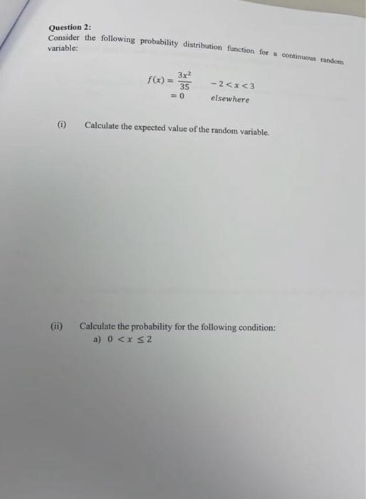 Solved Question 2: Consider the following probability | Chegg.com