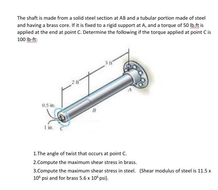 Solved The shaft is made from a solid steel section at AB | Chegg.com