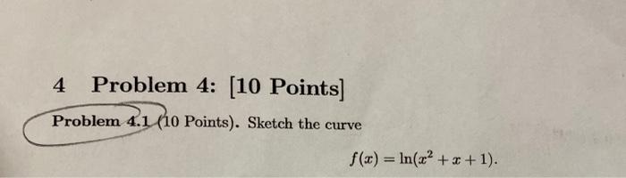 Solved 4 Problem 4: (10 Points] Problem 4.1 (10 Points). | Chegg.com