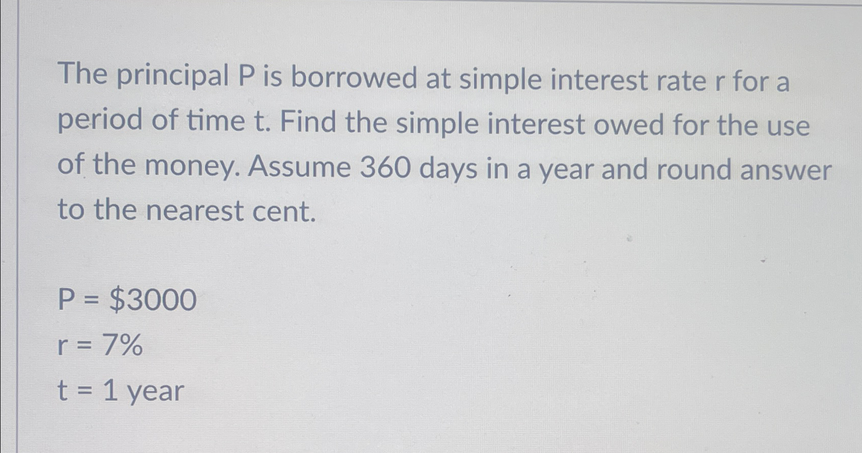 Solved The Principal P ﻿is Borrowed At Simple Interest Rate | Chegg.com