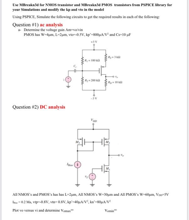 Solved Use MBreakn3d for NMOS transistor and MBreakn3d PMOS | Chegg.com