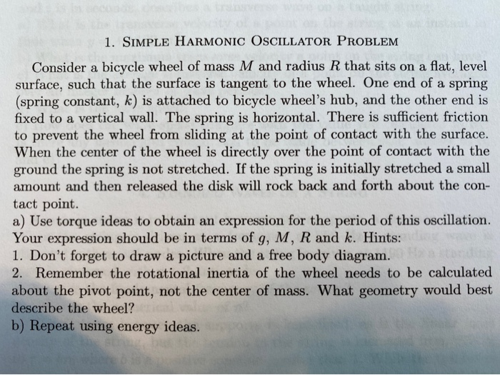 Solved 1. SIMPLE HARMONIC OSCILLATOR PROBLEM Consider a | Chegg.com