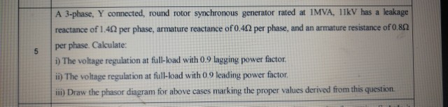 Solved A 3-phase, y connected, round rotor synchronous | Chegg.com