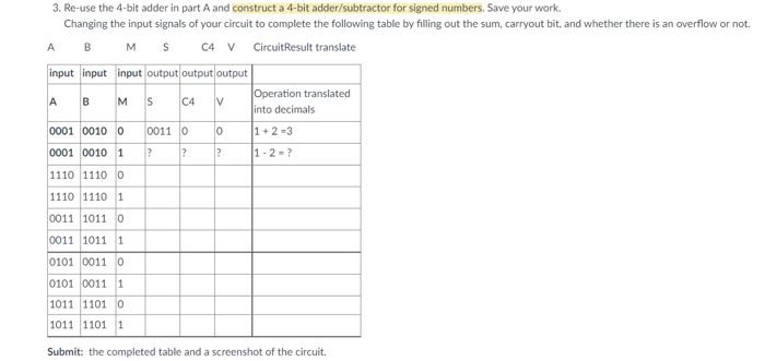 Solved 3. Re-use the 4-bit adder in part A and construct a | Chegg.com