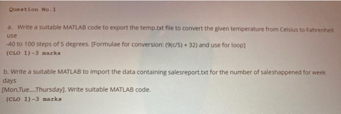 Solved Question No. 1 a. Write a suitable MATLAB code to | Chegg.com