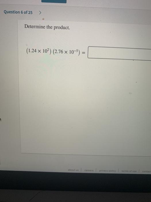 Solved Question 6 of 25 Determine the product. (1.24 x 10-) | Chegg.com