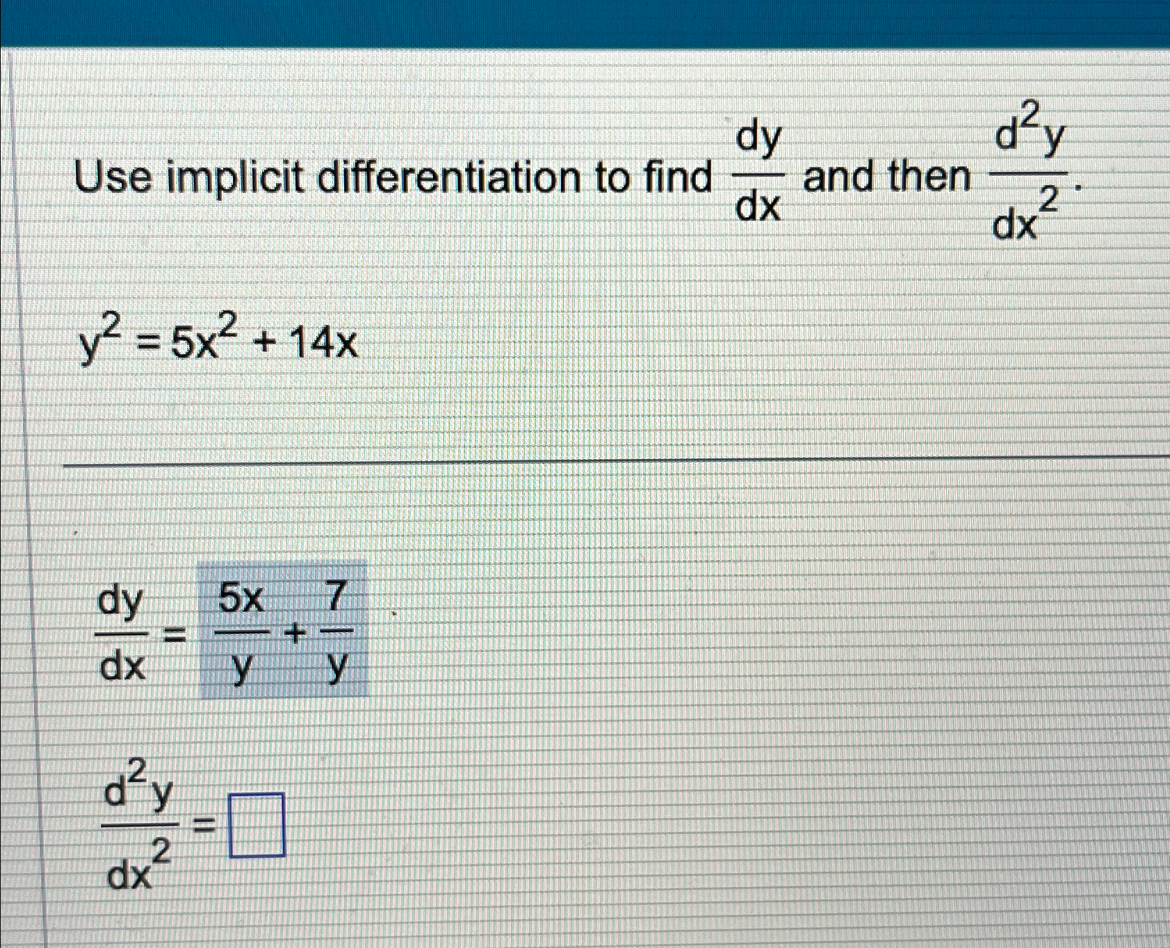Solved Use implicit differentiation to find dydx ﻿and then | Chegg.com