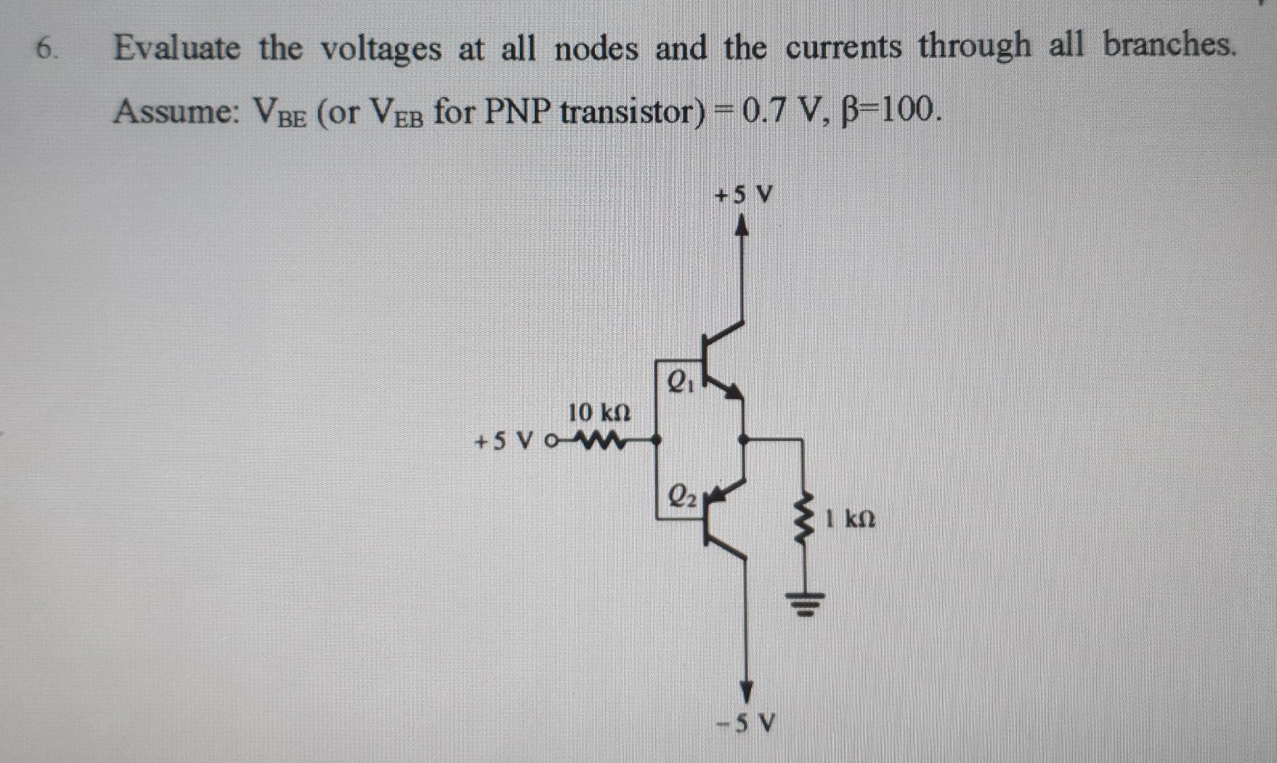 Solved Evaluate the voltages at all nodes and the currents | Chegg.com