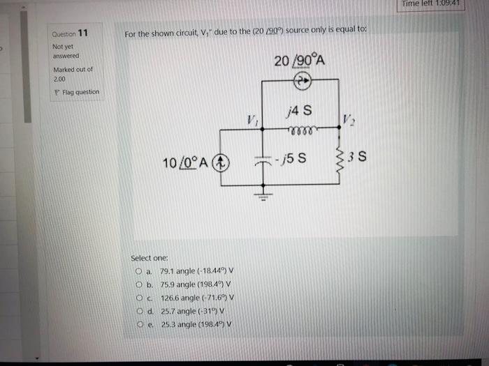 Solved Time left 1:09:41 Question 11 For the shown circuit, | Chegg.com