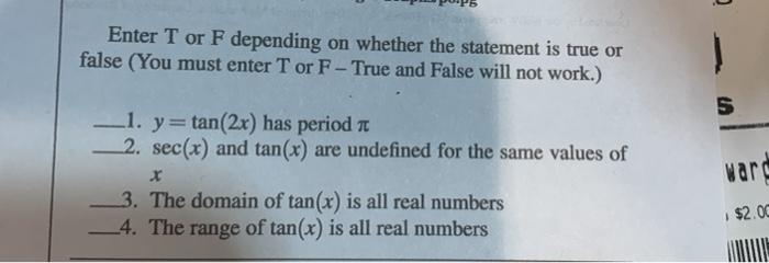 Enter T Or F Depending On Whether The Statement Is Chegg Com