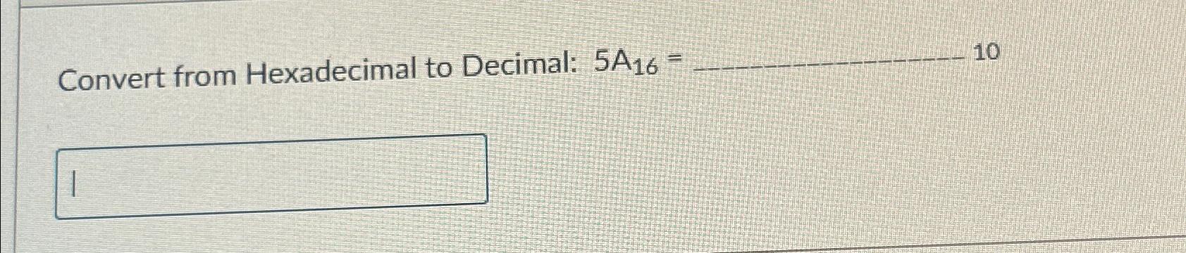 convert the hexadecimal number e5e 16 to decimal