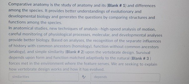 Solved Comparative anatomy is the study of anatomy and its | Chegg.com