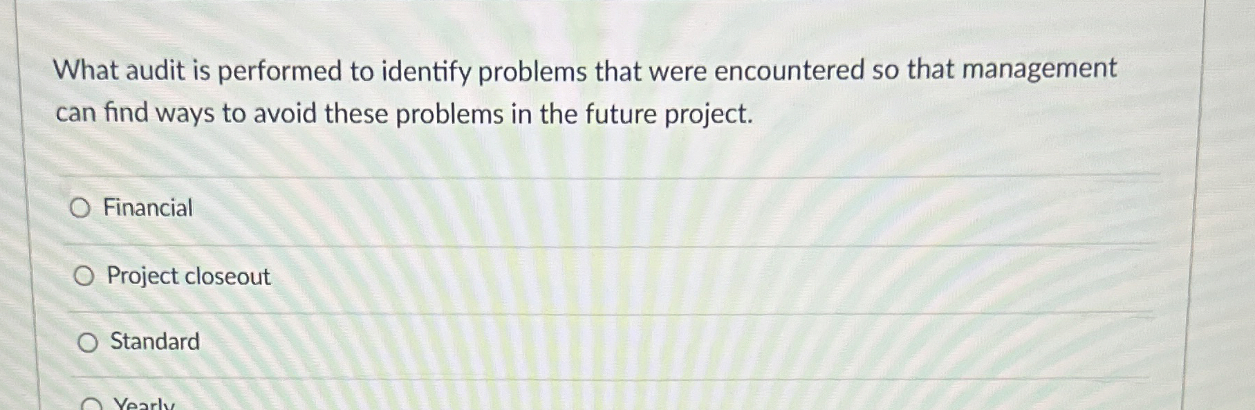 Solved What audit is performed to identify problems that | Chegg.com