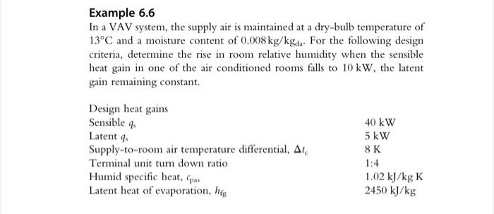 Solved Example 6.6 In a VAV system, the supply air is | Chegg.com