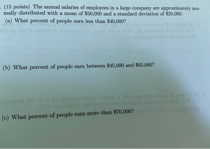 Solved . (15 points) The annual salaries of employees in a | Chegg.com