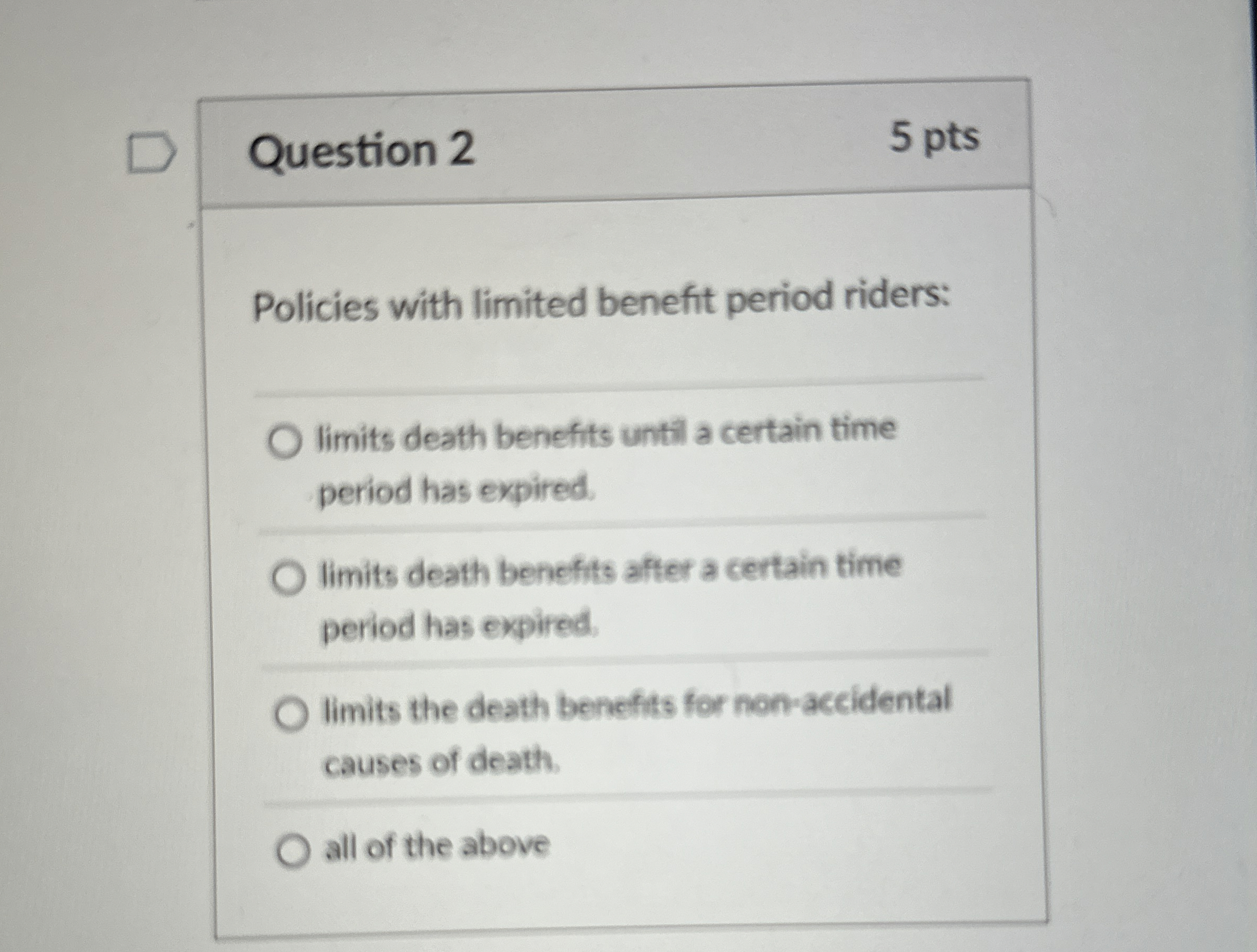 Solved Question 25 ﻿ptsPolicies with limited benefit period