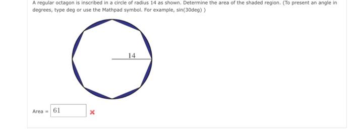Solved A regular octagon is inscribed in a circle of radius | Chegg.com