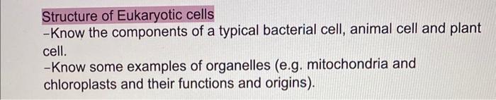 Solved Structure of Eukaryotic cells -Know the components of | Chegg.com