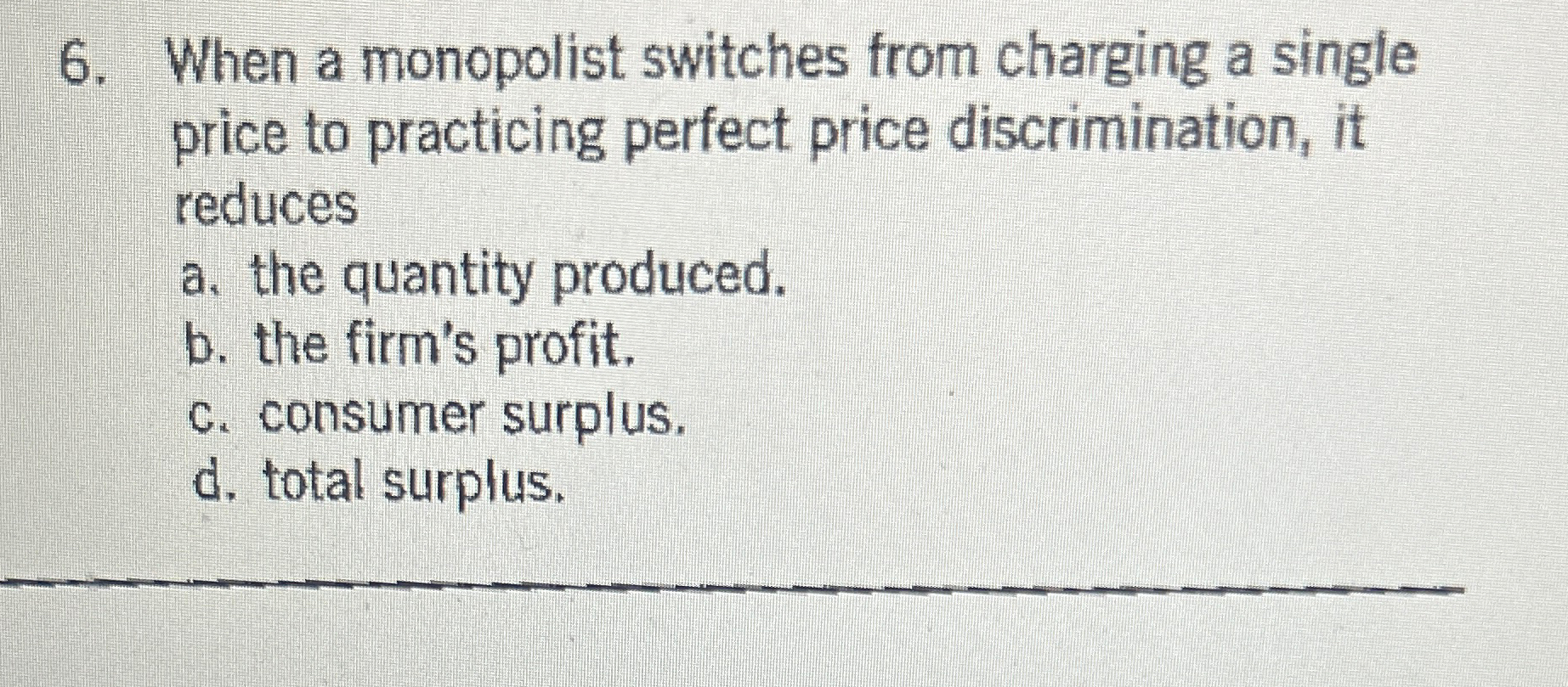 Solved When a monopolist switches from charging a single | Chegg.com