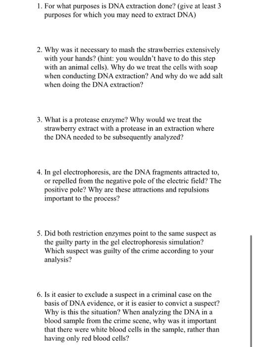 Solved 1. For what purposes is DNA extraction done? (give at