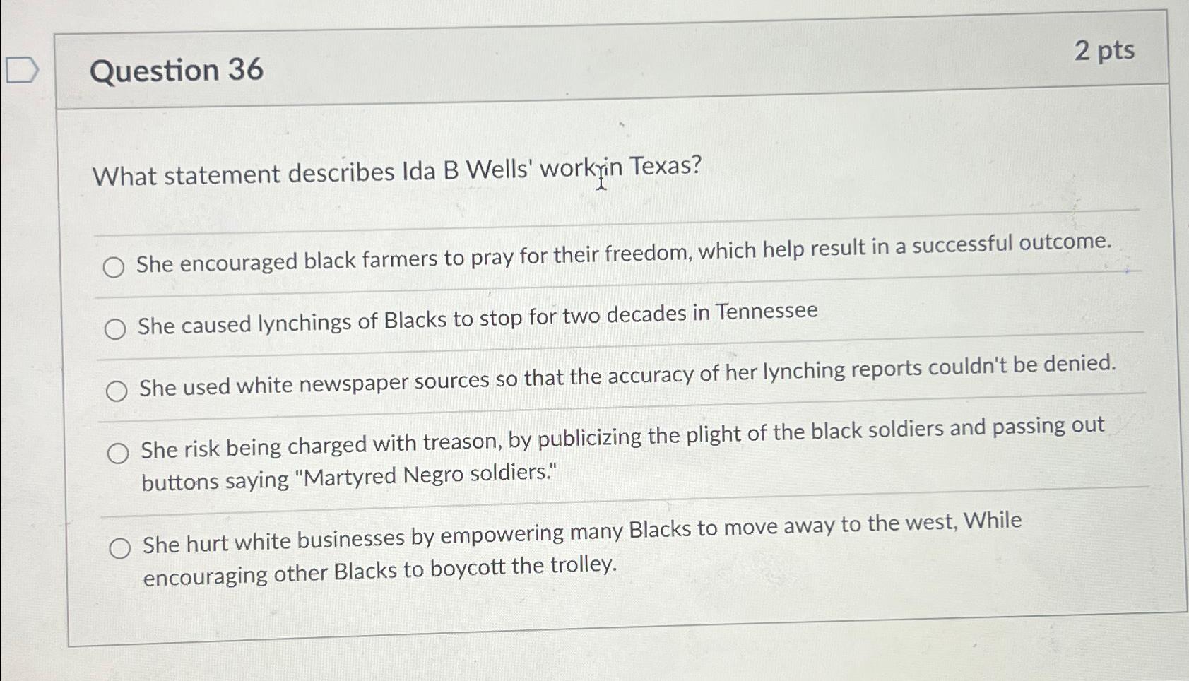Solved Question 362 ﻿ptsWhat statement describes Ida B | Chegg.com