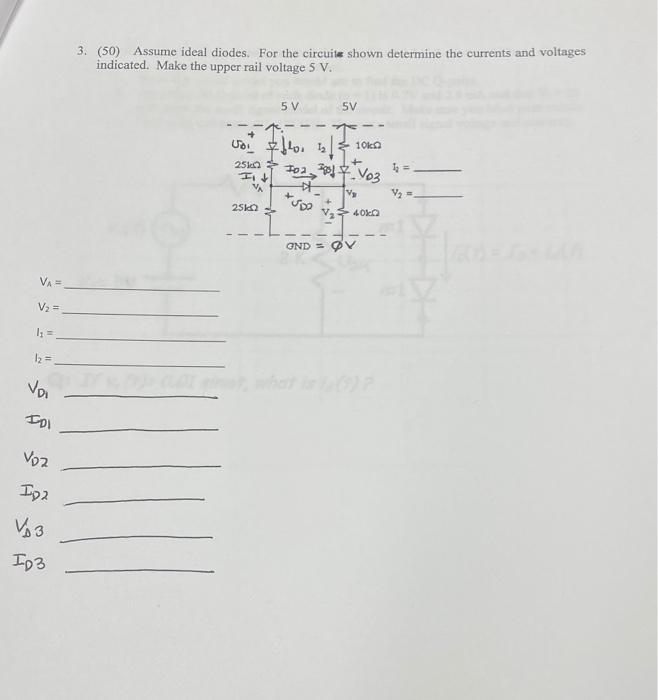 Solved 3. (50) Assume ideal diodes. For the circuite shown | Chegg.com