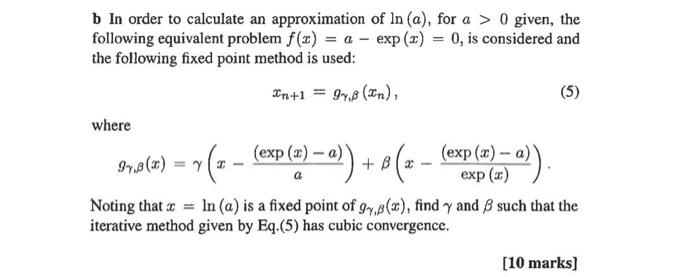 Solved b In order to calculate an approximation of ln(a), | Chegg.com