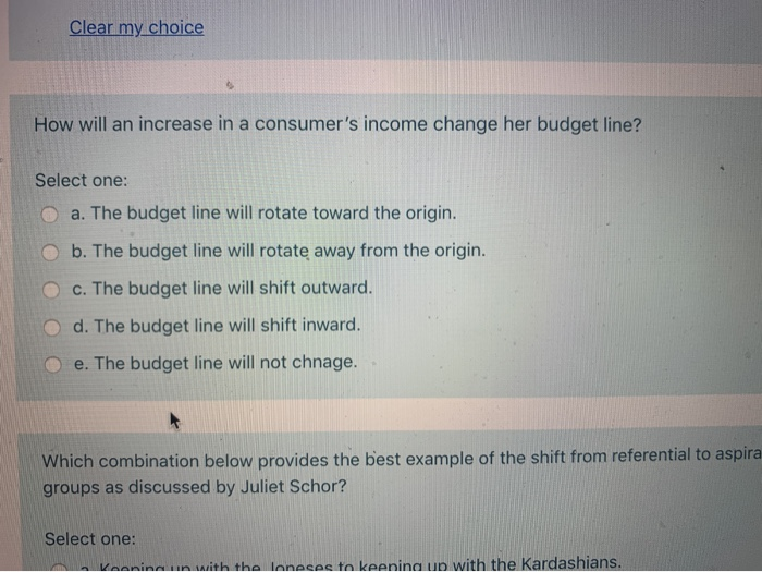 solved choicesdecrease income Images High Quality... Solved Clear my choice How will an increase in a consumer's | Chegg.com