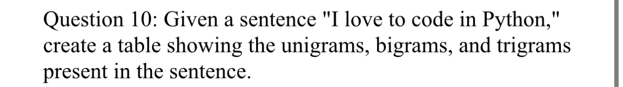 Solved Question 10: Given a sentence 