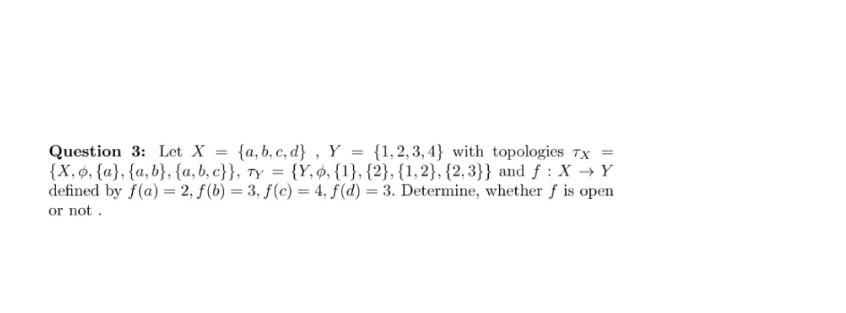 Solved Question 3: Let X = {a,b,c,d} , Y = {1,2,3,4} With | Chegg.com