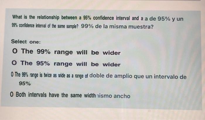 Solved What is the relationship between a 95% confidence | Chegg.com