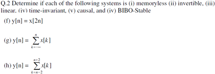 Solved Determine if each of the following systems is (i) | Chegg.com