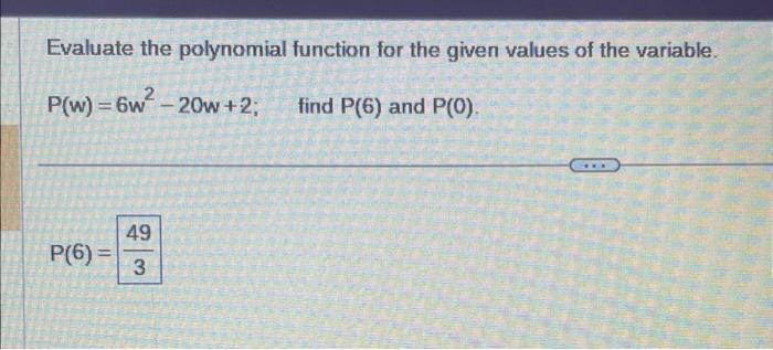 Solved Evaluate the polynomial function for the given values | Chegg.com