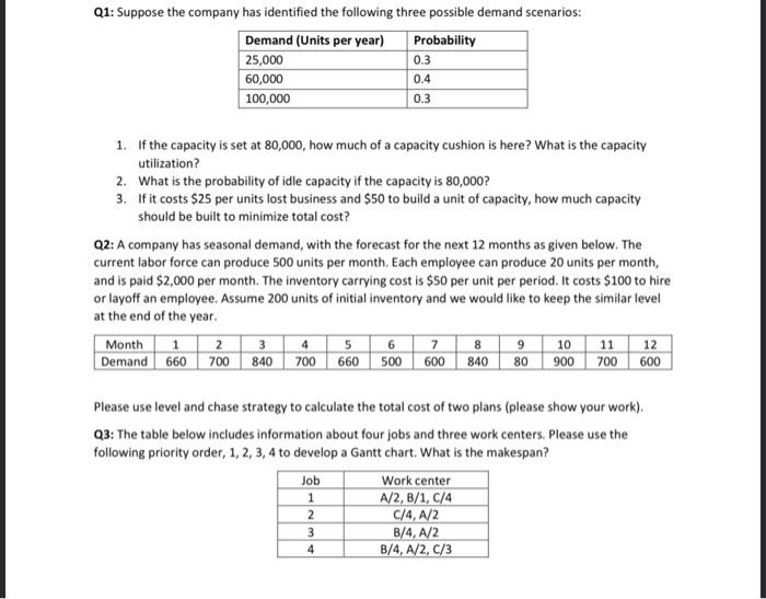 Solved Q1: Suppose The Company Has Identified The Following | Chegg.com