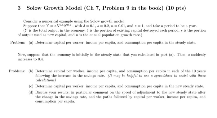 Solved 3 Solow Growth Model (Ch 7, Problem 9 in the book) | Chegg.com