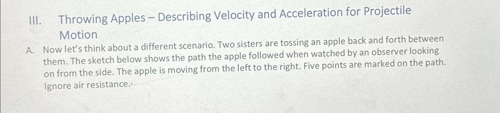 III. Throwing Apples - ﻿Describing Velocity and | Chegg.com