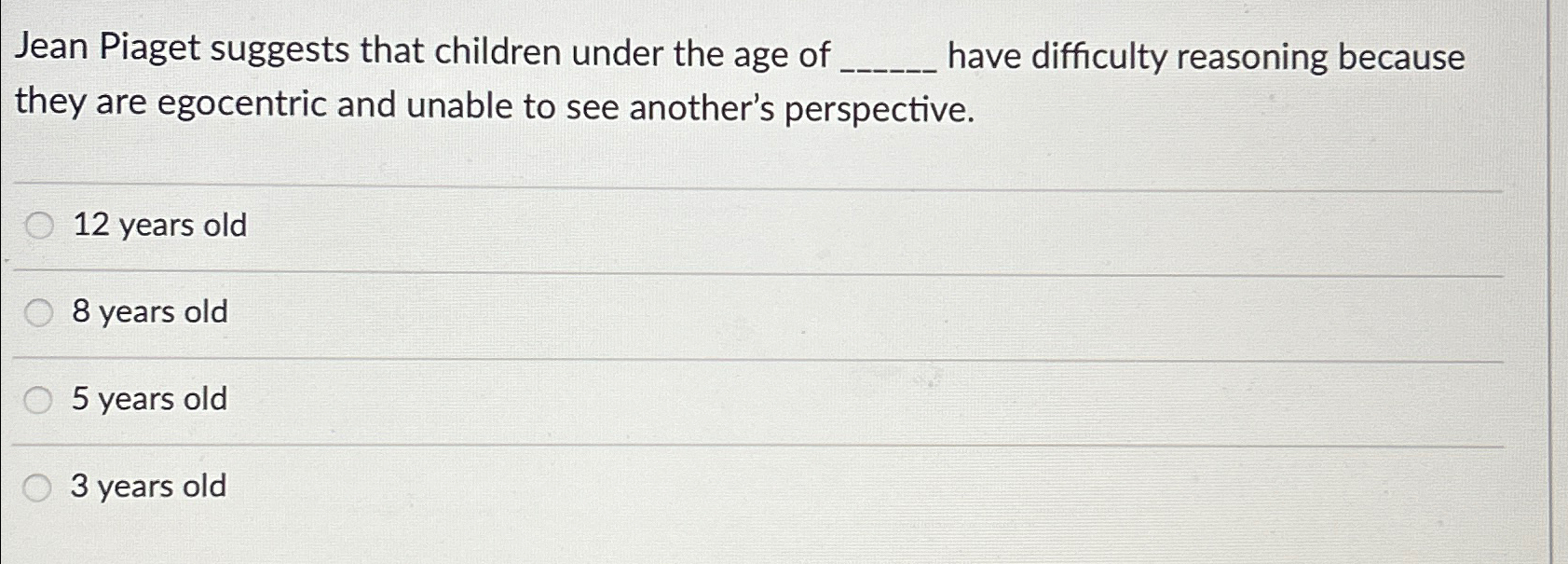 Solved Jean Piaget suggests that children under the age of Chegg