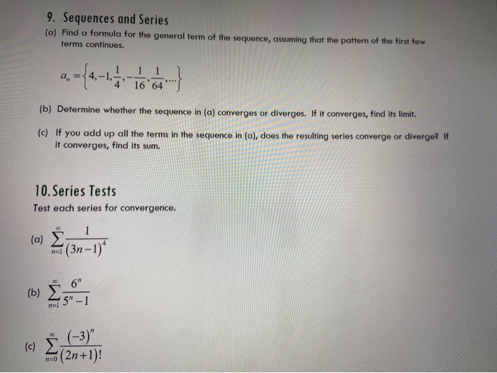 Solved 9. Sequences and Series (a) Find a formula for the | Chegg.com