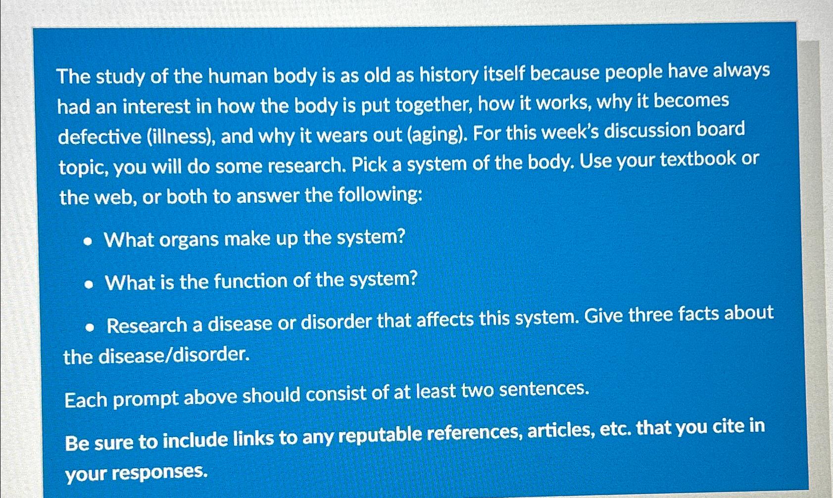 Solved The study of the human body is as old as history | Chegg.com