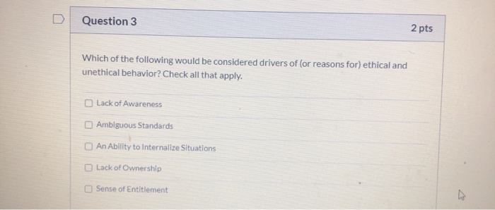 Solved Question 3 2 pts Which of the following would be | Chegg.com