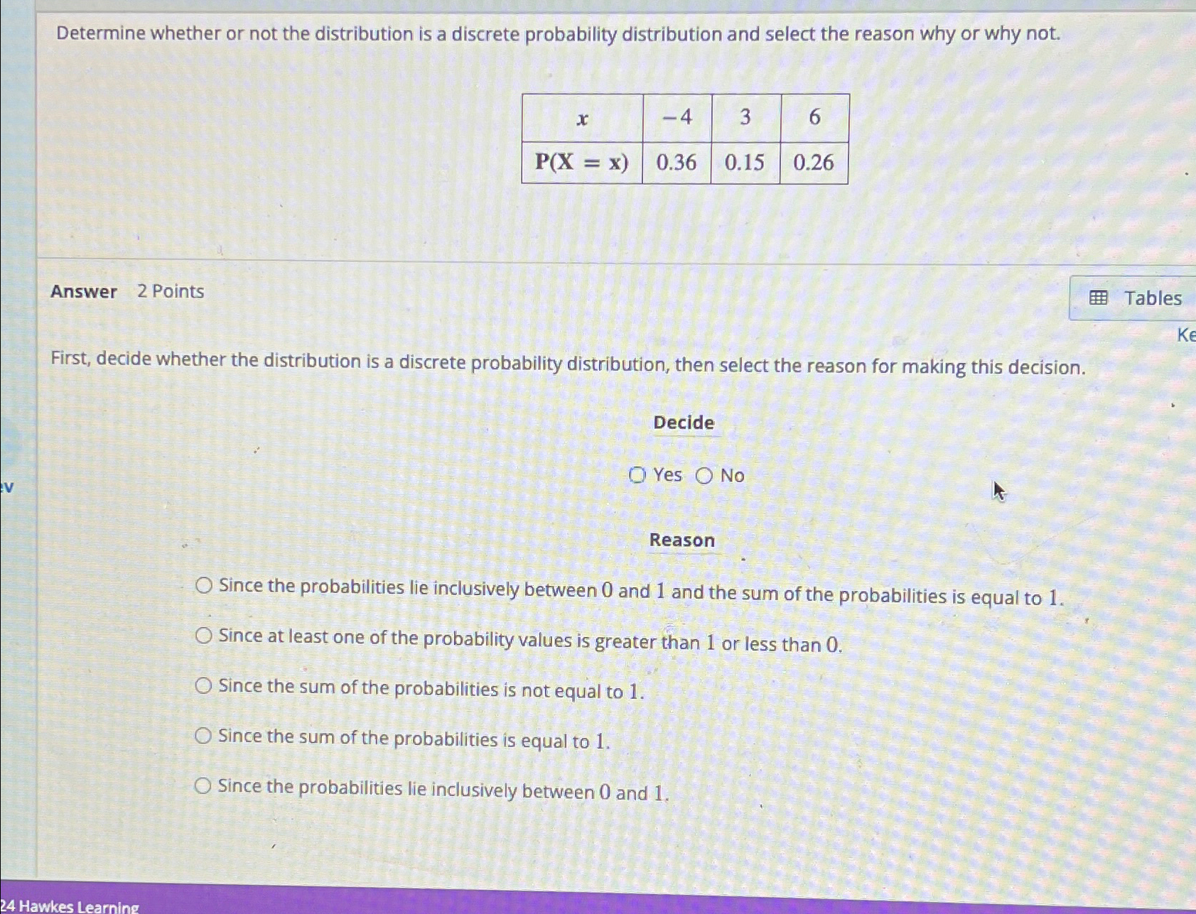 Solved Determine whether or not the distribution is a | Chegg.com