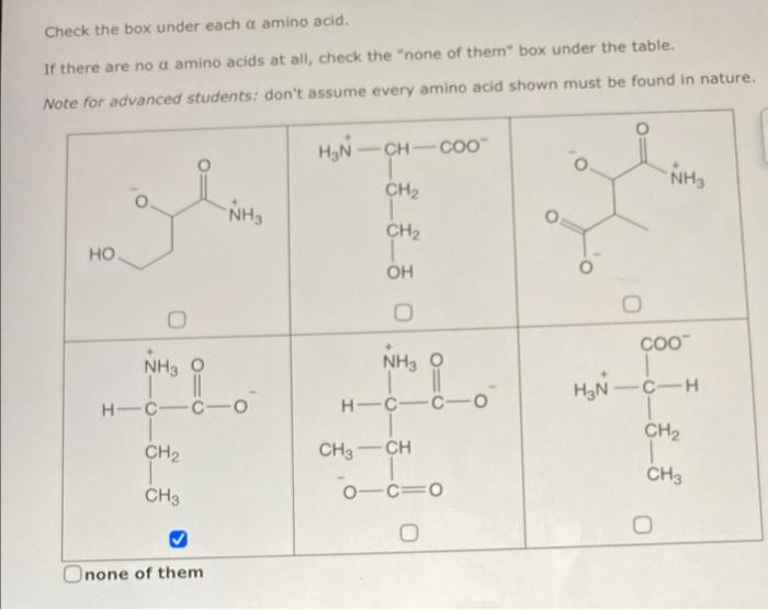 Solved Check The Box Under Each A Amino Acid If There Are Chegg Com