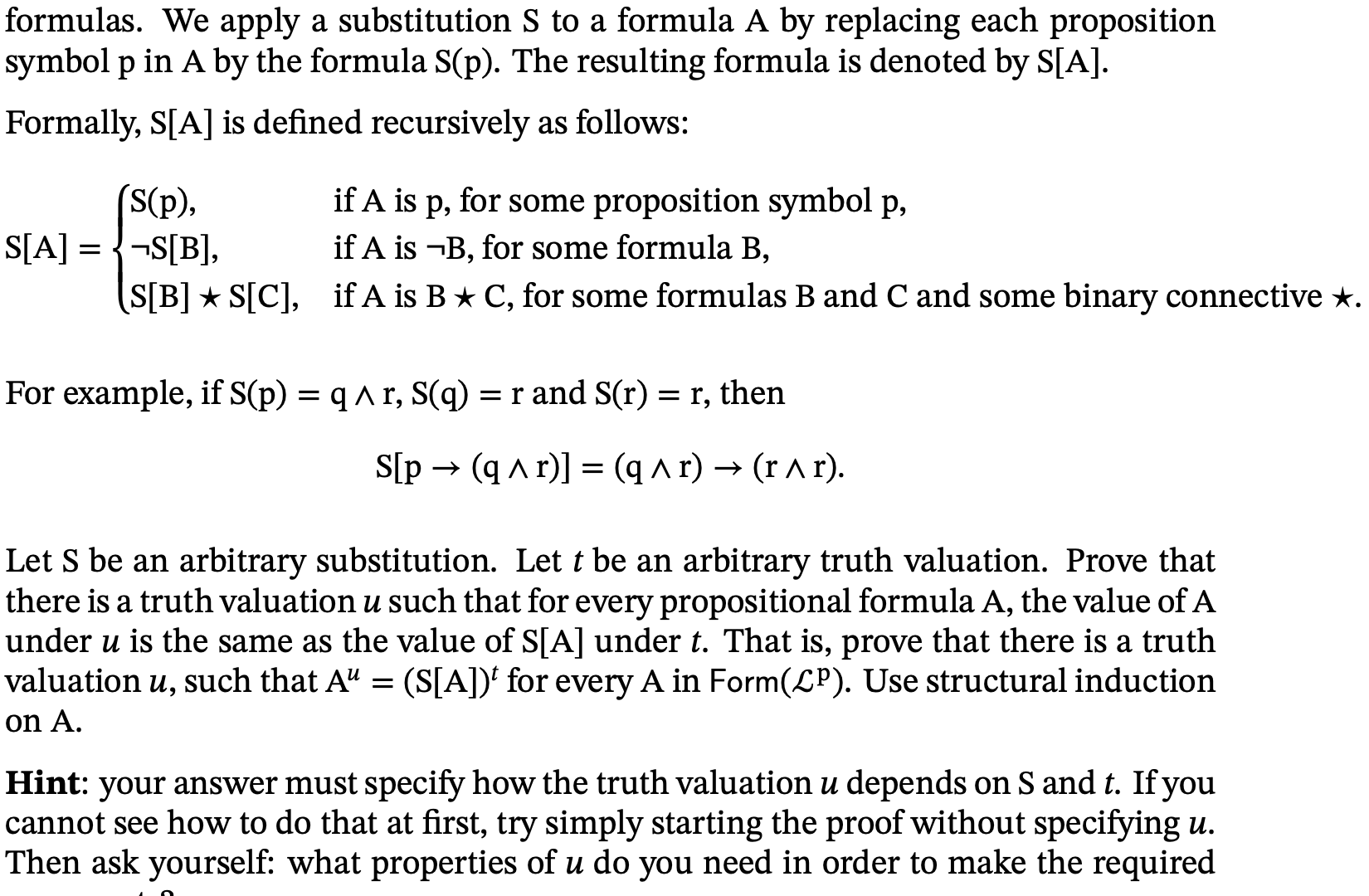 formulas. We apply a substitution S to a formula A by | Chegg.com