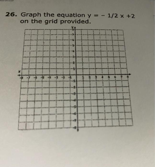 solved-26-graph-the-equation-y-1-2x-2-on-the-grid-chegg