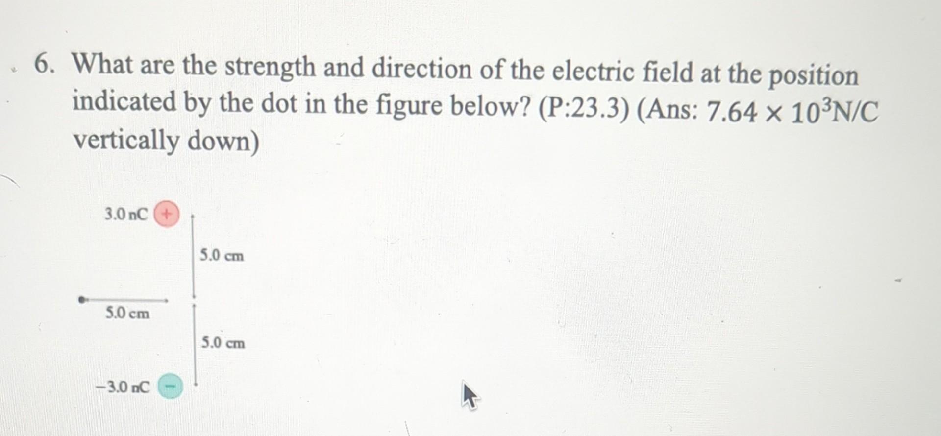 solved-what-are-the-strength-and-direction-of-the-electric-chegg