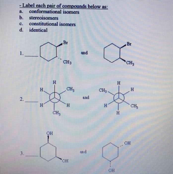 Solved - Label Each Pair Of Compounds Below As: | Chegg.com