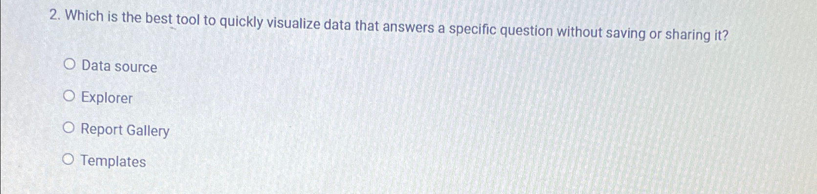 Which is the best tool to quickly visualize data that | Chegg.com